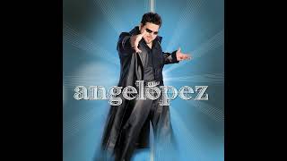 Angel Lopez  En Mi Soledad 2002 Album Completa [upl. by Tterrab]