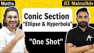 Conic Section  Ellipse amp Hyperbola  One Shot  JEE MainsAdvance [upl. by Anij769]