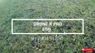 Drone X Pro E58  Cheap drone  First try [upl. by Domeniga233]