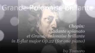 Chopin Andante spianato et Grande Polonaise brillante Op22 for one piano [upl. by Kannry]