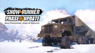 Snowrunner Phase 6 Update new Vehicles Maps amp Photomode [upl. by Twum886]