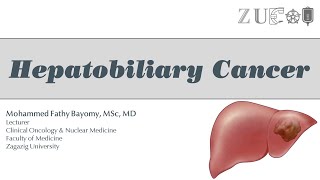 Hepatobiliary Cancer [upl. by Lynda146]