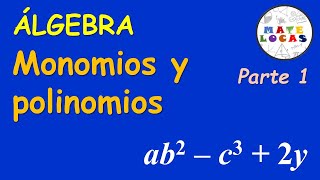 Monomios y polinomios  conceptos  parte 1 [upl. by Atrebla]