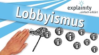 Lobbyismus einfach erklärt explainity® Erklärvideo [upl. by Merrick740]