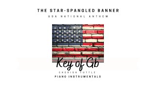 The StarSpangled Banner USA National Anthem Key of Gb Major Piano Instrumental [upl. by Leora177]