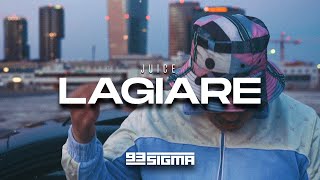 JUICE  LAGIARE OFFICIAL VIDEO [upl. by Mignonne]