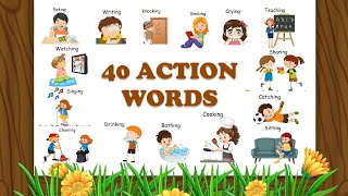 Action Words  Action Verbs  Learn Top 40 ACTION WORDS for Kids  Kids Vocabulary  Kids Preschool [upl. by Meit]