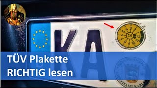 TÜV Plakette RICHTIG lesen [upl. by Devonna667]