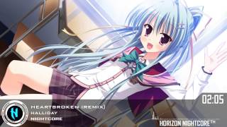 ☆Nightcore  Heartbroken Reupload [upl. by Ezeerb]