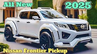 2025 NISSAN Frontier The Most Powerful Luxury Pickup Truck [upl. by Eniron870]