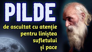 🔵 Pilde și Învățături pentru Liniștea Sufletului și Pace 🌙 remediul perfect pentru insomnie 🌕 [upl. by Sellma4]