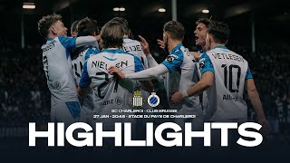 CHARLEROI  CLUB BRUGGE  HIGHLIGHTS  20232024 [upl. by Ranilopa979]