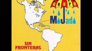 Grupo Mojado  Que nos fallo Album Sin fronteras Letra Marco Antonio Solis [upl. by Corrine]