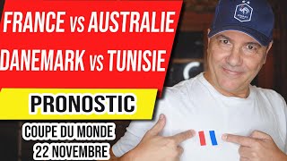 Pronostic Foot  Coupe du Monde  France vs Australie  Danemark vs Tunisie  22 novembre [upl. by Efioa]