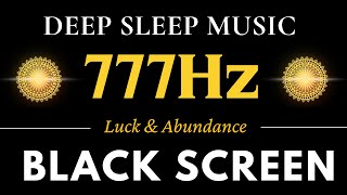 777Hz ANGEL FREQUENCY Attract Positivity  Luck amp Abundance  Healing Energy  Black Screen No Ads [upl. by Natale]