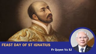 Feast day of Saint Ignatius of Loyola [upl. by Pansir]