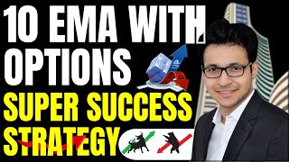 10 EMA with Options trading  Super success strategy  Intraday trading strategy [upl. by Maddy]