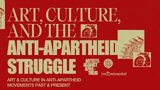 Art Culture and the AntiApartheid Struggle [upl. by Arlena905]