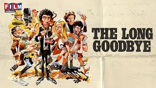 The Long Goodbye 1973 Retrospective [upl. by Anastice882]