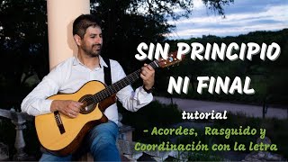 Sin Principio Ni Final Tutorial guitarra [upl. by Berners742]