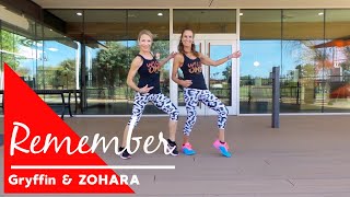 Dance Fitness  Remember  Gryffin amp ZOHARA  Fired Up Dance Fitness [upl. by Semyaj]