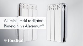 ALUMINIJUMSKI RADIJATORI BIMETALNI vs ALETERNUM  Fondital [upl. by Eetsirk739]