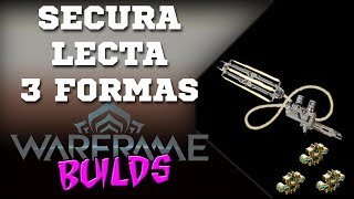 Warframe ptBR  Secura Lecta 3 Formas  Cada chicotada um crédito [upl. by Nwahsyt43]