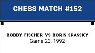 Bobby Fischer vs Boris Spassky Game 23 1992 [upl. by Sibylle]