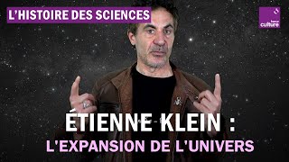 Étienne Klein  comprendre lexpansion de lunivers [upl. by Anerrol]