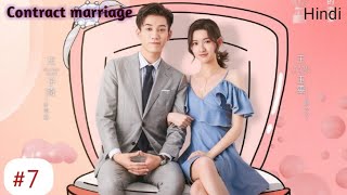 Episode 7  Contract Marriage  Once We Get Married drama explained in hindi [upl. by Melda]