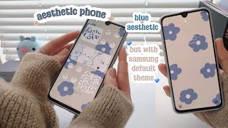 how to make your phone aesthetic ✨ samsung default theme  blue aesthetic💙 [upl. by Sueaddaht711]