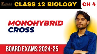 Monohybrid Cross  Principles of Inheritance and Variation  Class 12 Biology 202524 k2institute [upl. by Paige]