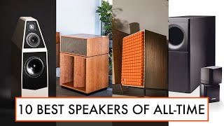 10 BEST Loudspeakers of ALL TIME [upl. by Asikal]