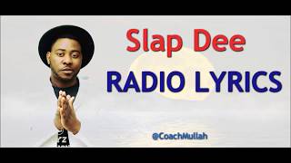 Slap Dee  Radio  Video Lyrics Zambian Music [upl. by Haldas878]