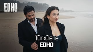 Türkülerle Eşkıya Dünyaya Hükümdar Olmaz 🎶 [upl. by Demmahom481]