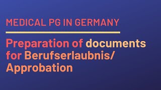 Preparation of documents for BerufserlaubnisApprobation  Medical PG In Germany  Your2ndHeart [upl. by Anerom]