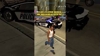 3 Mod GTA Extreme Indonesia yang bikin kalian nostalgia PART2  gta shorts [upl. by Eidahs]