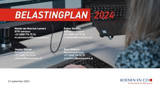 Webinar Prinsjesdag 2023  Belastingplan 2024 [upl. by Ardnayek]