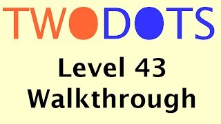 Two Dots Level 43  With Commentary [upl. by Tunk]