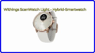 BEWERTUNG 2024 Withings ScanWatch Light  HybridSmartwatch WESENTLICHE Einzelheiten [upl. by Llechtim]