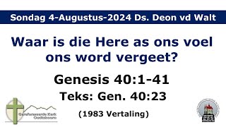 Erediens 4Augustus2024 Ds Deon van der Walt [upl. by Aelanej]