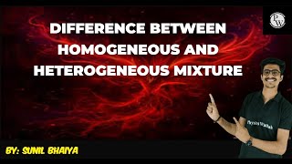 Difference between Homogeneous and Heterogeneous Mixture😱😱 Physics Wallah♥️♥️ [upl. by Chapland]