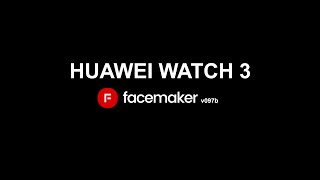 Facemaker v097b  Huawei Watch 3 [upl. by Sivek485]