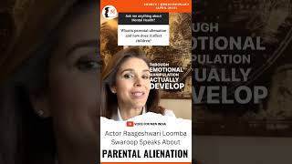 Raageshwari Loomba Speaks About Parental Alienation parentalalienationawareness mensrights mens [upl. by Lobel]