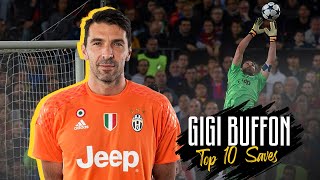 🐐🧤 Gianluigi Buffon  Top Ten Saves  theGOATkeeper  Juventus [upl. by Chic798]