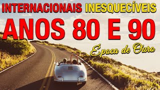 Músicas INESQUECÍVEIS Internacionais Anos 80 E 90 📀 ÉPOCA DE OURO 📀 Músicas Internacionais Antigas [upl. by Jeane333]