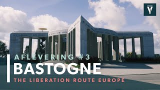 Aflevering 3  Bastogne Liberation Route Europe [upl. by Aneerbas]