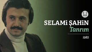 Selami Şahin  Tanrım Official Audio [upl. by Azmuh]