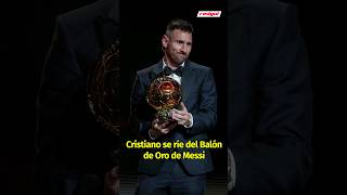 CRISTIANO RONALDO se burla del Balón de Oro de Messi [upl. by Maller736]