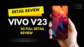 Vivo V23 5G Full Detail Review  Pros amp Cons  Color Changing Phone [upl. by Anreval]